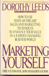 Marketing Yourself: The Ultimate Job Seeker's Guide